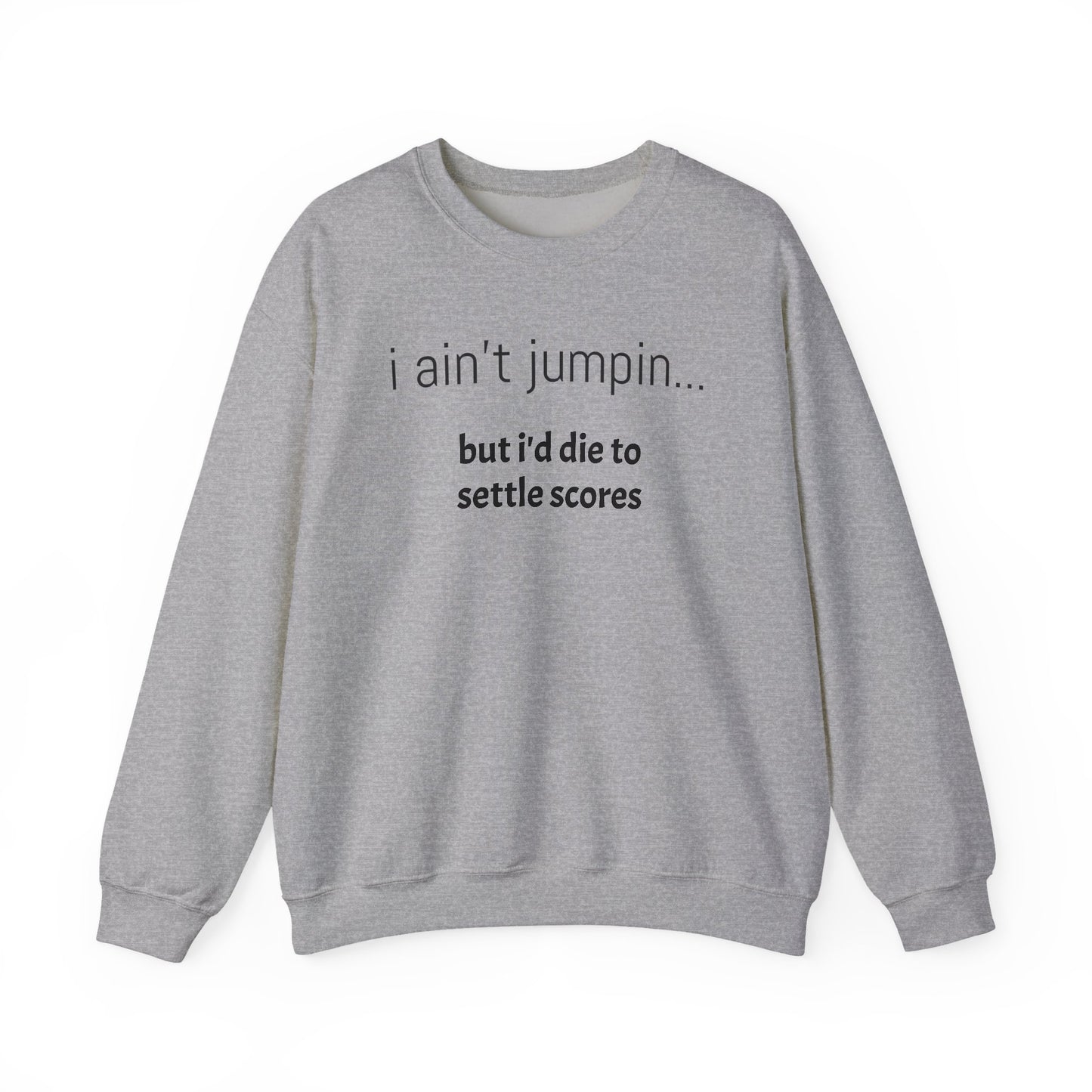 Settle Scores Crew Neck Sweatshirt - Unisex Heavy Blend™