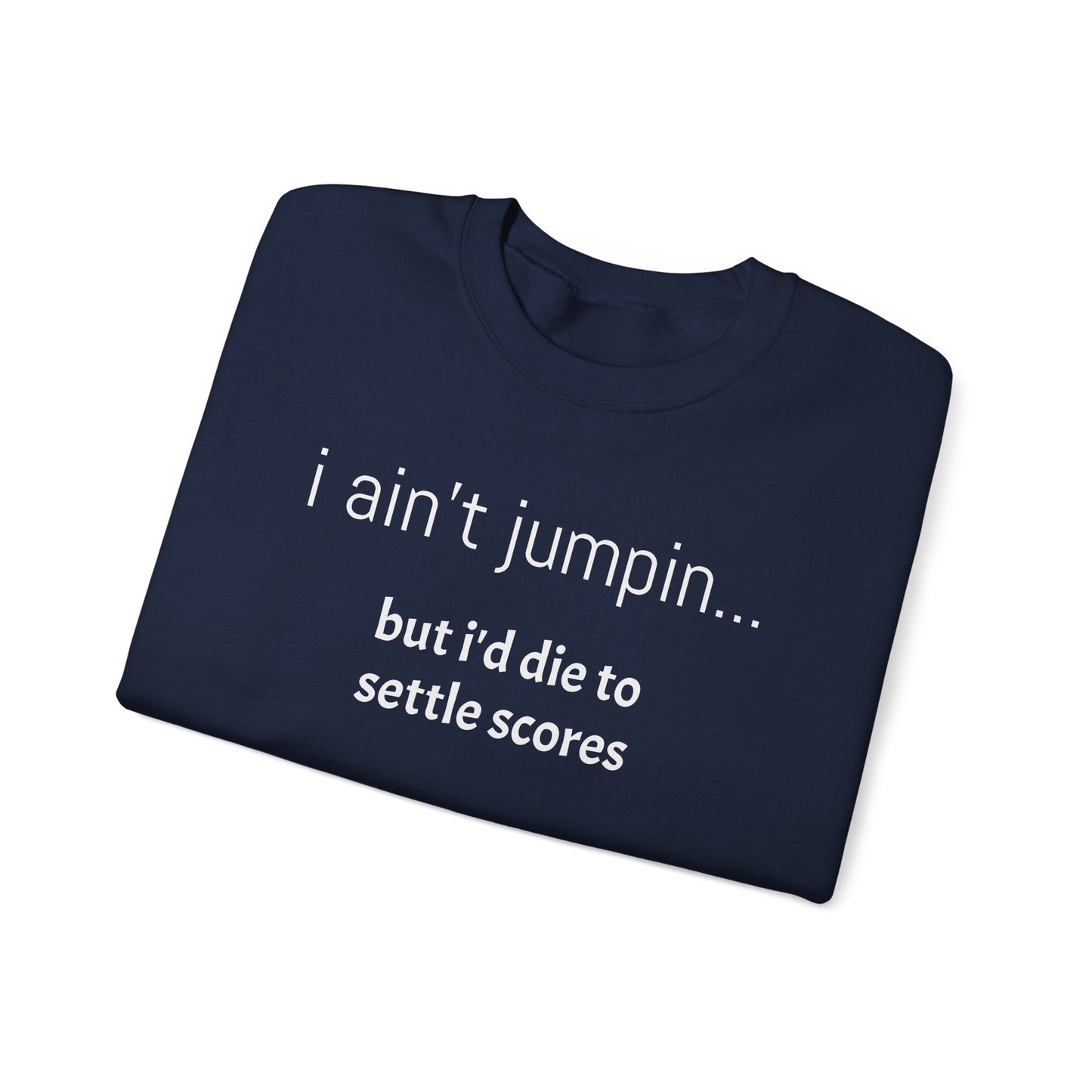 Settle Scores Crew Neck Sweatshirt - Unisex Heavy Blend™